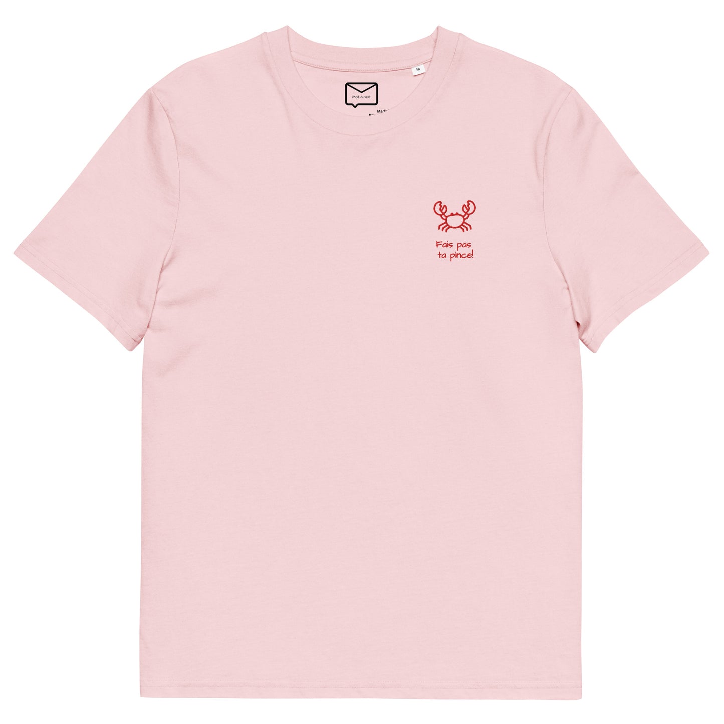 Front view of a light pink short-sleeved t-shirt featuring a small, illustrated red crab and the humorous French phrase "Fais pas ta pince!" (Don't be stingy!) in a simple red font beneath it, located on the left side of the chest.